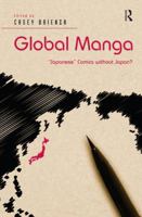 Global Manga: "Japanese" Comics without Japan? 0367598892 Book Cover