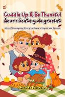 Cuddle Up & Be Scary / Acurrúcate y asusta: A Spooky Story to Share in English and Spanish (Cuddle Up with Laura) B0GHR6SD3T Book Cover