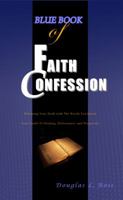 Blue Book of Faith Confession 0979607701 Book Cover