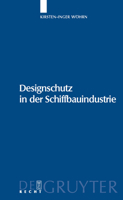 Designschutz in Der Schiffbauindustrie: [Urheber- Und Geschmacksmusterrechtlicher Schutz Von Schiffsbauten] 3899495438 Book Cover