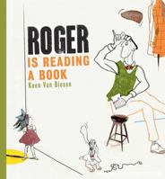 Roger is Reading a Book 0802854427 Book Cover