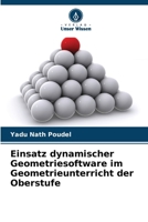 Einsatz dynamischer Geometriesoftware im Geometrieunterricht der Oberstufe (German Edition) 6208968593 Book Cover
