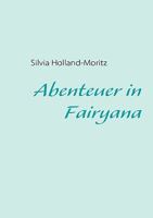 Abenteuer in Fairyana 3837076970 Book Cover