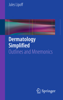 Dermatology Simplified: Outlines and Mnemonics 3031667387 Book Cover