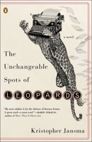 The Unchangeable Spots of Leopards 067002600X Book Cover