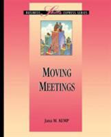 Moving Meetings 0786303336 Book Cover