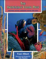 The Incredible Coral Reef: Another Active-Learning Book for Kids 0964074214 Book Cover