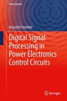 Digital Signal Processing in Power Electronics Control Circuits 1447152662 Book Cover