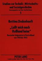 «Laßt Mich Nach Rußland Heim»: Russische Emigranten in Deutschland Von 1918 Bis 1945 3631454686 Book Cover