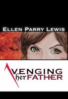 Avenging Her Father 0984343776 Book Cover