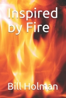 Inspired by Fire B095LFLL91 Book Cover