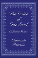 The Voice of One Soul: Collected Poems 0595327478 Book Cover