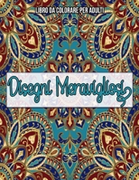 Disegni Meravigliosi : Libro Da Colorare Per Adulti B08L3XC3FL Book Cover