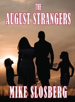 The August Strangers 1945257393 Book Cover