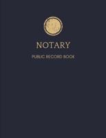 Notary Journal: Classic Public Record Book, 120 Pages, 8.5x11 1090555660 Book Cover