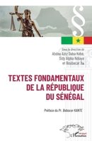 Textes fondamentaux de la République du Sénégal (Harmattan Sénégal) (French Edition) 2343226202 Book Cover