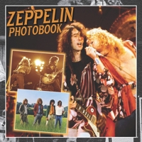 Zeppelin Photobook: High Quality Photobook For Rock lovers and Admirers B0BNV57656 Book Cover