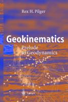 Geokinematics: Prelude to Geodynamics 354000548X Book Cover