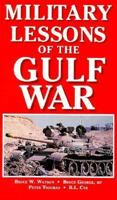 Military Lessons Of The Gulf War 1853671037 Book Cover