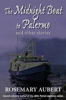 The Midnight Boat to Palermo and Other Stories 177242045X Book Cover