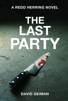 The Last Party (A Redd Herring Novel) 1966392117 Book Cover