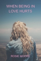 When Being In Love Hurts B0FLJSLGSM Book Cover