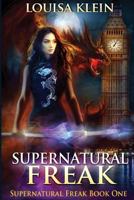 Supernatural Freak 1523357584 Book Cover