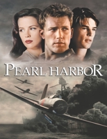 Pearl Harbor: movie script B086PPKKPG Book Cover