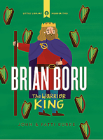 Brian Boru: The Warrior King 0717184560 Book Cover