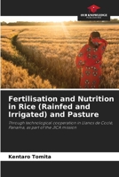 Fertilisation and Nutrition in Rice (Rainfed and Irrigated) and Pasture 613634632X Book Cover