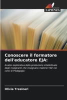 Conoscere il formatore dell'educatore EJA (Italian Edition) 6208236371 Book Cover
