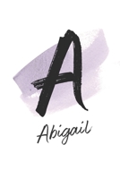 Abigail: Stylish monogram personalized dot grid journal for women & girls to write in. Features YOUR name. 1695389271 Book Cover