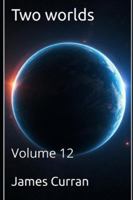 Two Worlds: Volume 12 (Two worlds (light novels) B0FPR9YMRY Book Cover