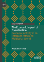 The Economic Impact of Globalisation: Economic Activity in an Interconnected and Multipolar World 3032277345 Book Cover