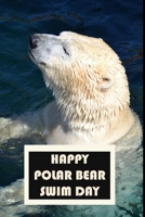 Happy Polar Bear Swim Day: Medium Lined notebook / Journal for keeping notes, reminders, and crafting to-do lists, Gift For Polar Bear Swim Day : Blank lined journal diary notebook Size at 6 x 9 with  1676935444 Book Cover