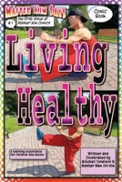 Living Healthy 1098369092 Book Cover