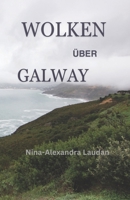 Wolken über Galway B0CQN7HDKL Book Cover