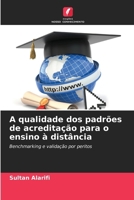 A qualidade dos padrões de acreditação para o ensino à distância (Portuguese Edition) 6208259096 Book Cover