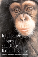 Intelligence of Apes and Other Rational Beings 0300099835 Book Cover
