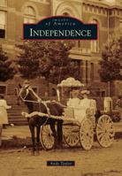 Independence 1467112615 Book Cover