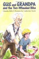 Gus and Grandpa and the Two-Wheeled Bike (Gus and Grandpa) 0374428166 Book Cover