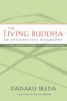 Living Buddha: Interpretive Biography 0834803224 Book Cover