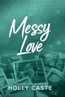Messy Love B0CQ89W591 Book Cover