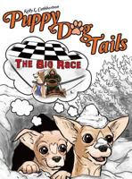 Puppy Dog Tails: The Big Race 1480855014 Book Cover