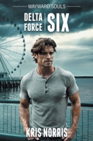 Delta Force: Six 1089200366 Book Cover