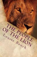The People of the Lion: The New Life Series Book 8 1943984077 Book Cover