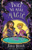 Twice We Make Magic: The most magical children’s fantasy adventure of 2022 (Once We Were Witches) 1405295562 Book Cover