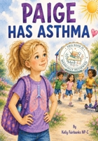 Paige Has Asthma B0H9XLFLFL Book Cover