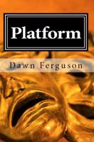 Platform: 14 Steps To A Brand New You 0990958108 Book Cover