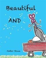Beautiful AND 1732423709 Book Cover
